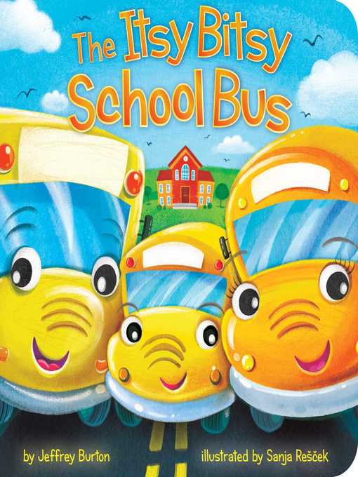 Cover image for The Itsy Bitsy School Bus